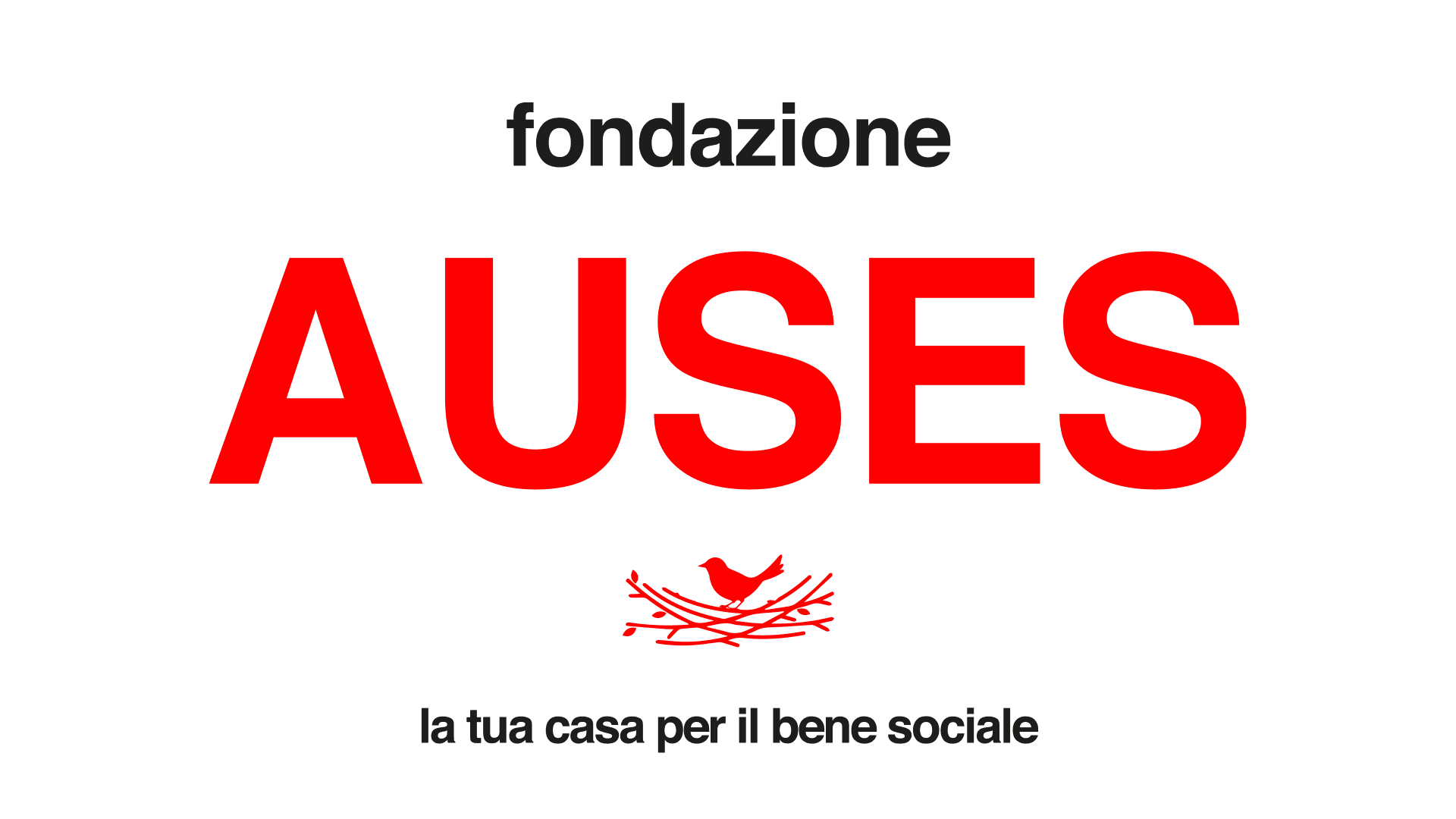 Fondazione Auses, la tua casa per il bene sociale.